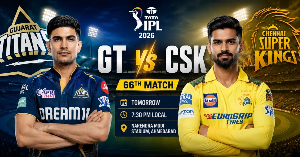 GT vs CSK Dream11 Prediction IPL 2026 – Narendra Modi Stadium